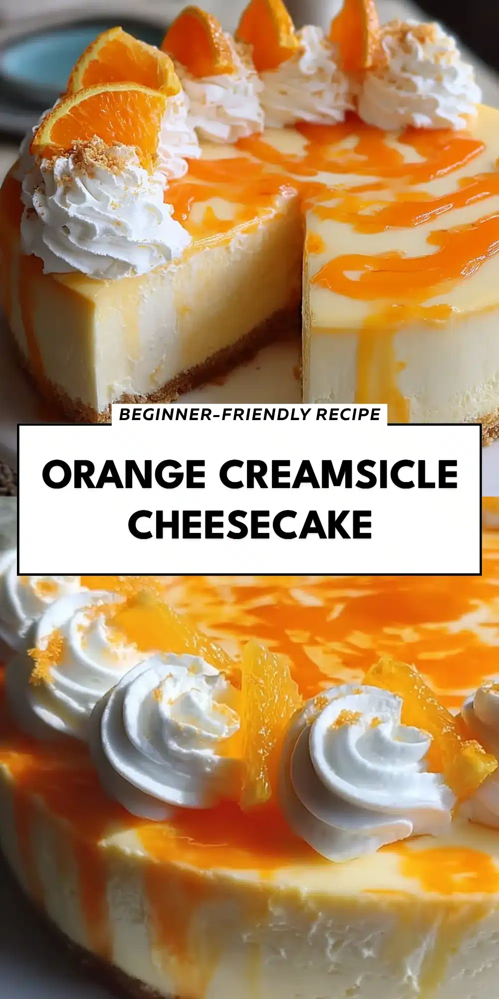 Orange Creamsicle Cheesecake