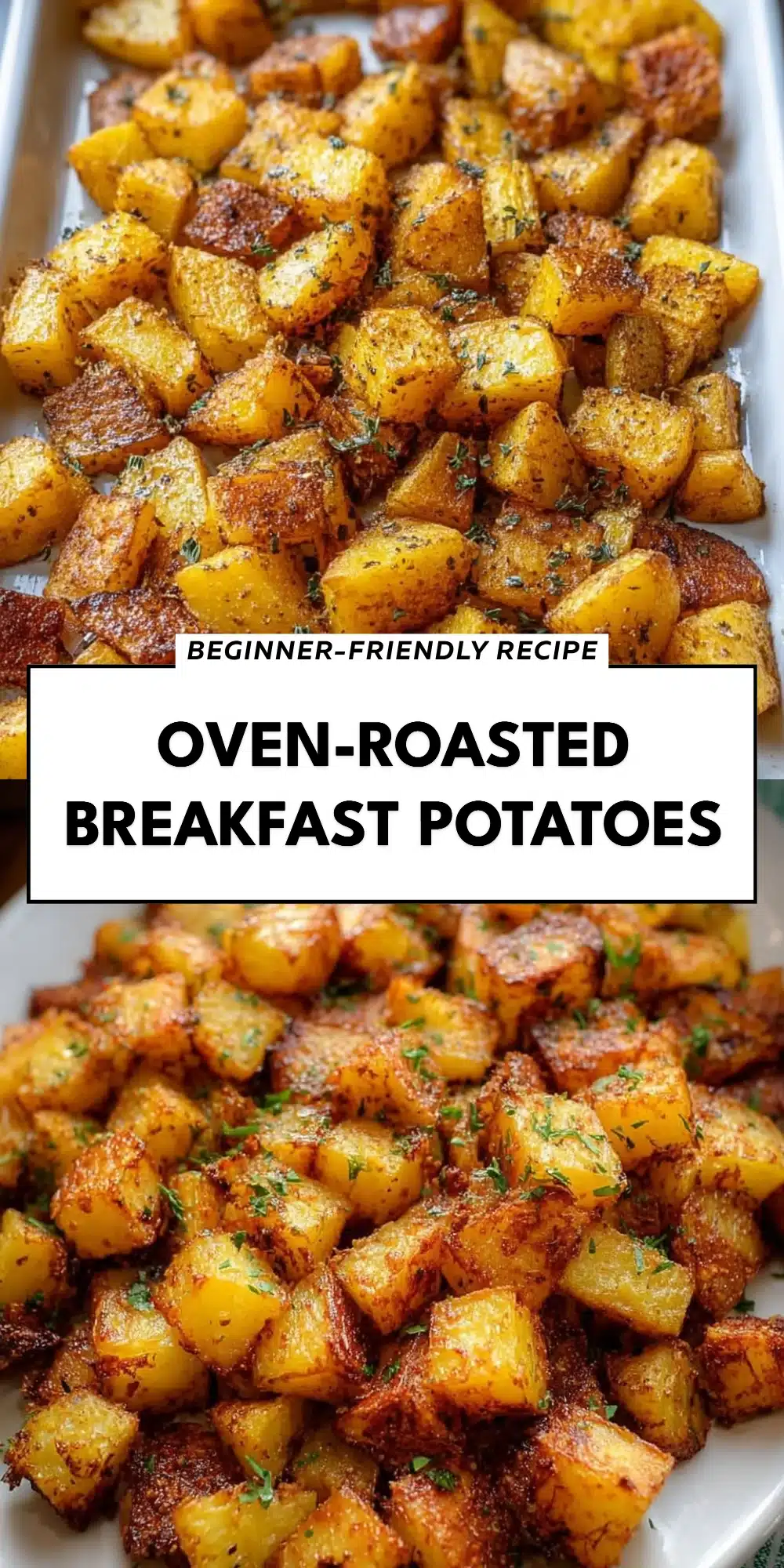 Oven-Roasted Breakfast Potatoes