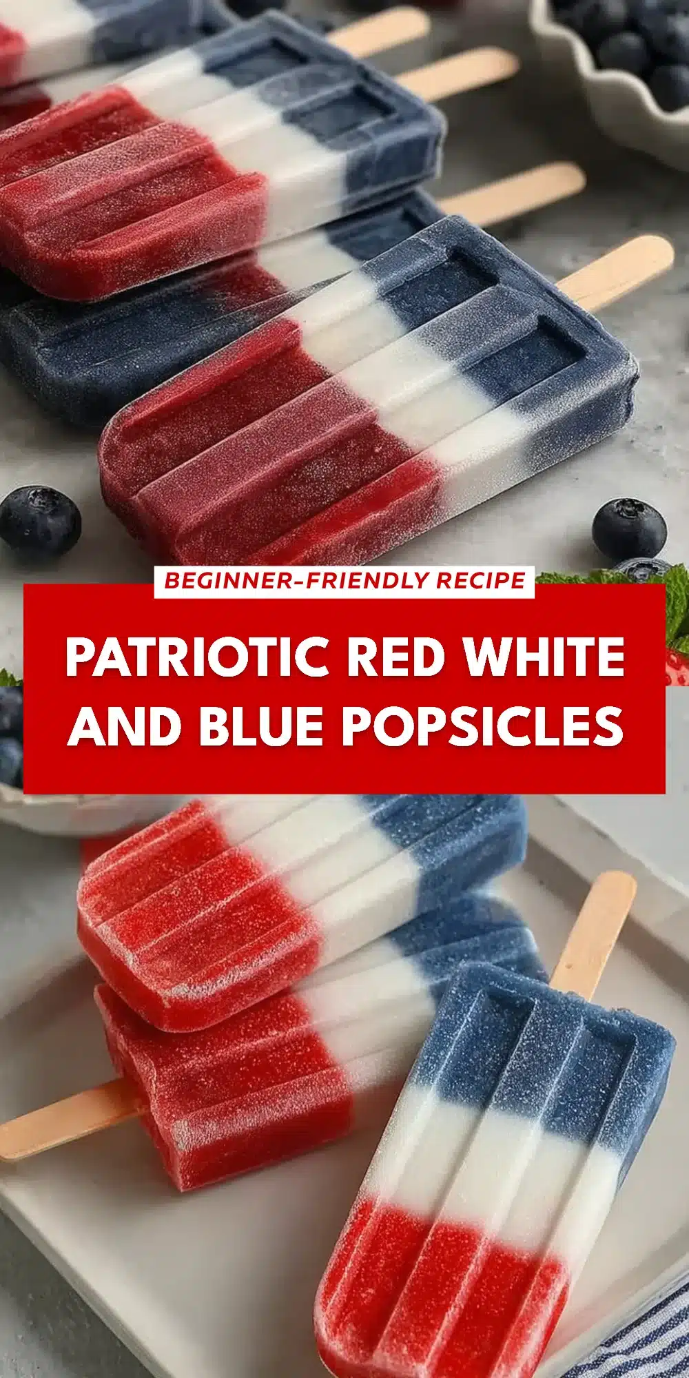 Patriotic Red White and Blue Popsicles