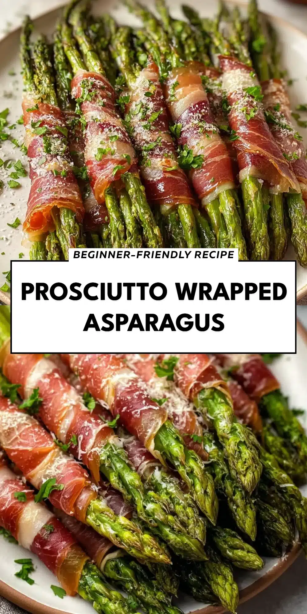 Prosciutto Wrapped Asparagus