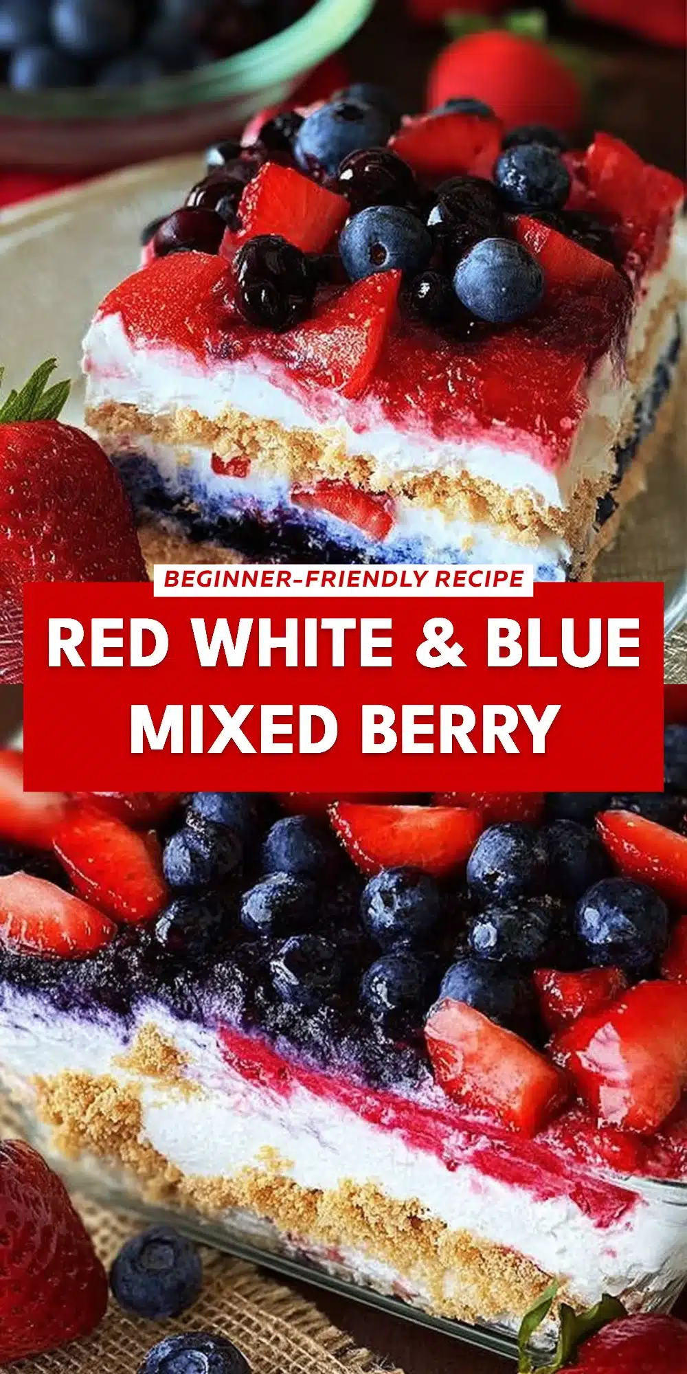 Red White & Blue Mixed Berry Yum Yum