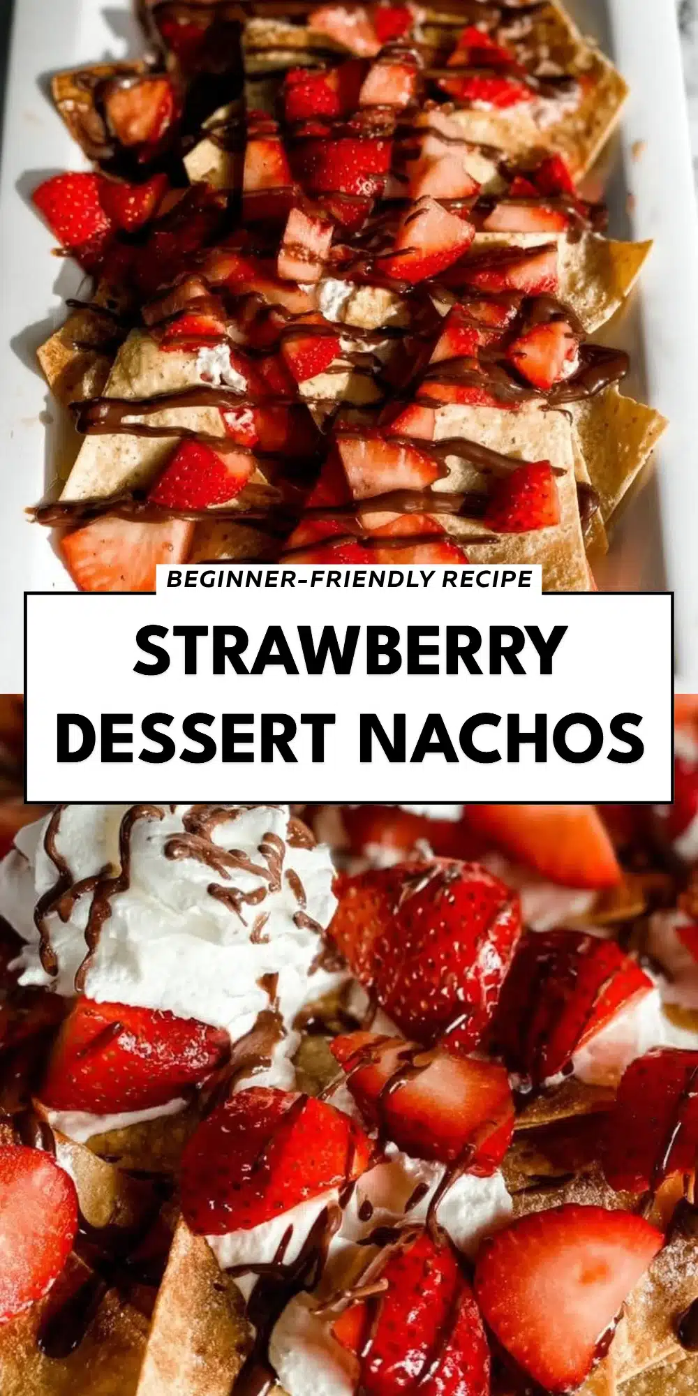 Strawberry Dessert Nachos