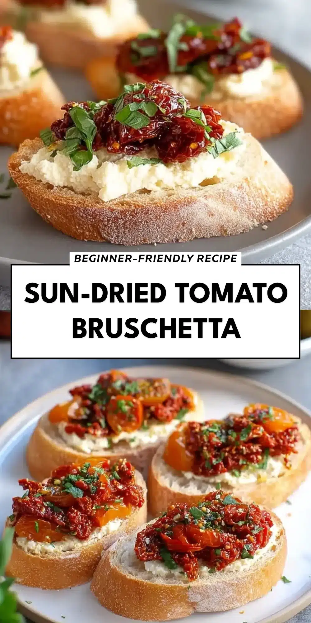 Sun-Dried Tomato Bruschetta