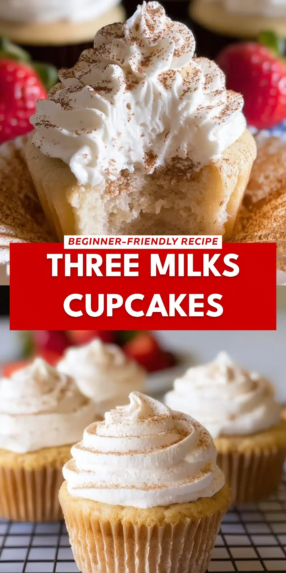 Three Milks Cupcakes