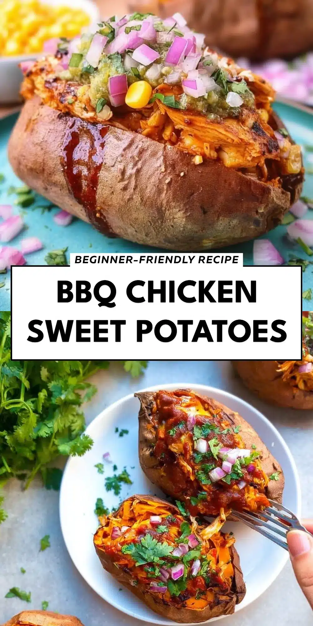 BBQ Chicken Sweet Potatoes