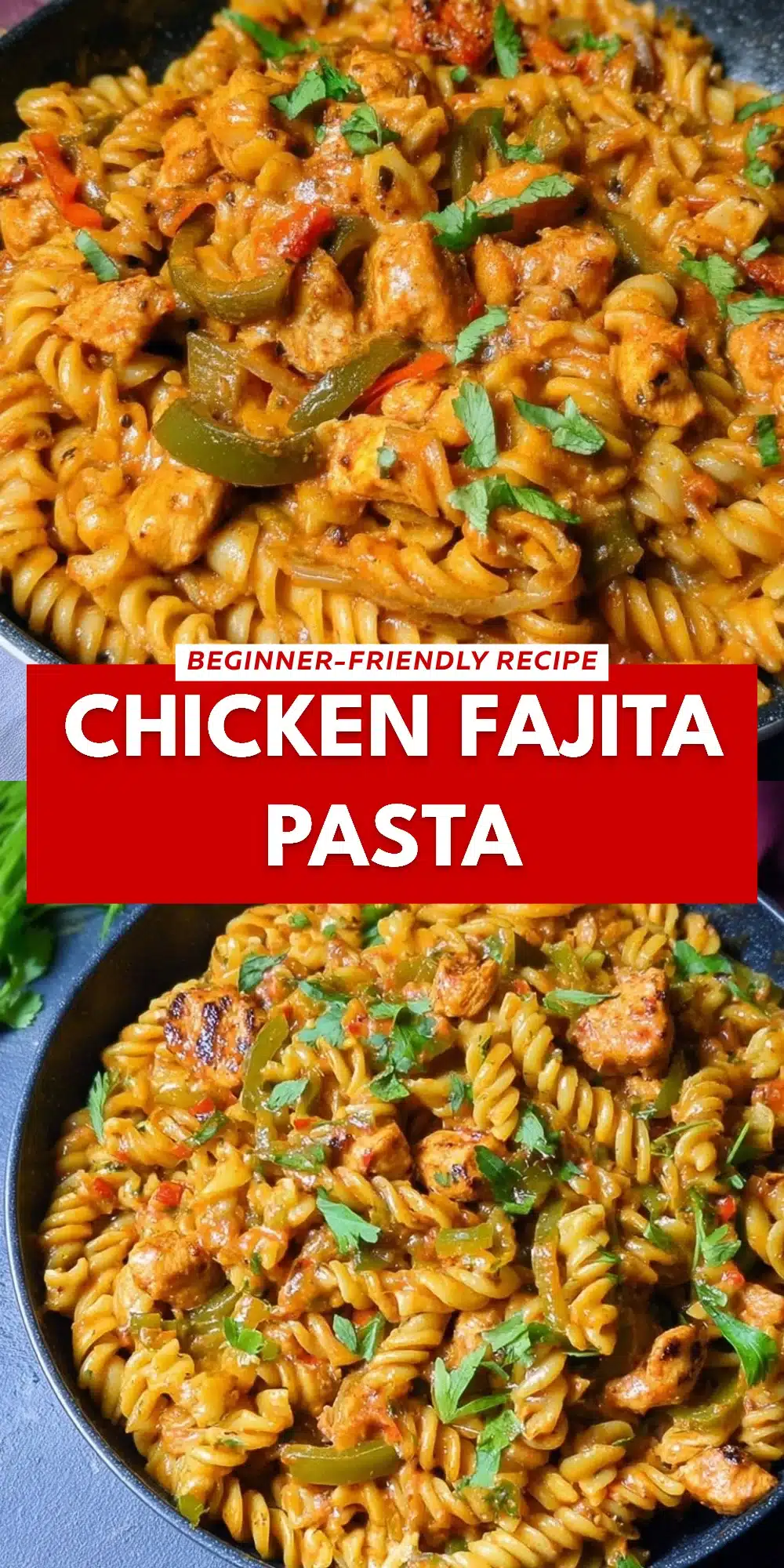 Chicken Fajita Pasta