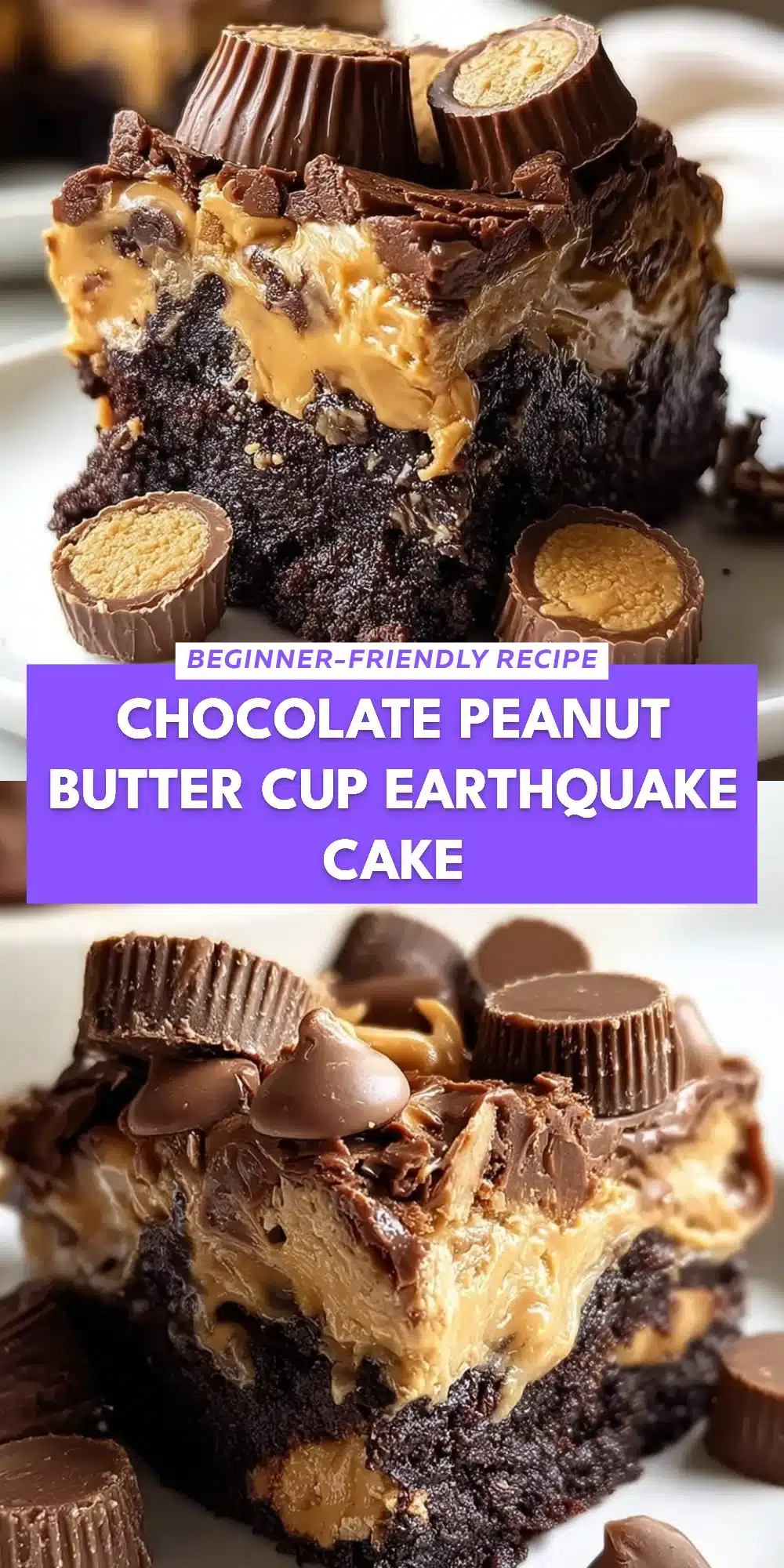 Chocolate Peanut Butter Cup Earthquake Cake