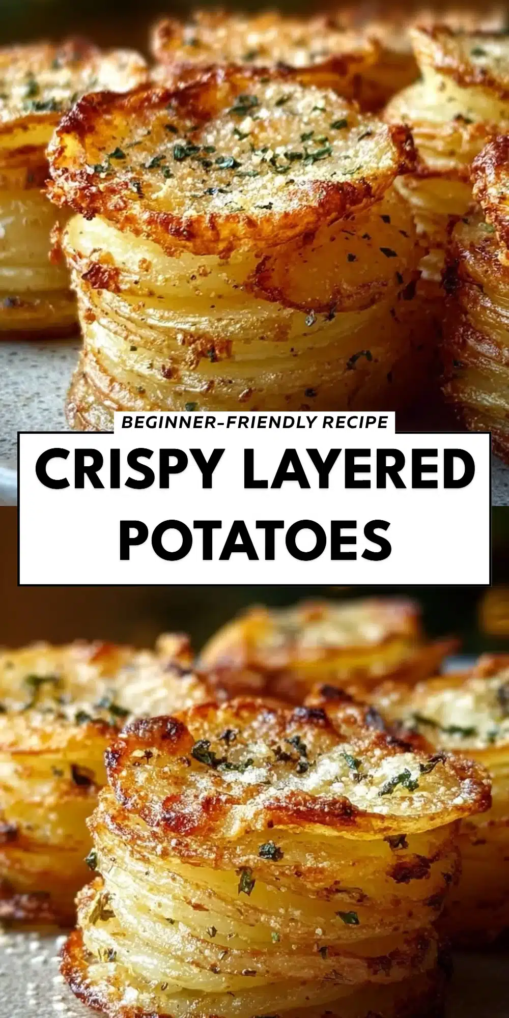 Crispy Layered Potatoes