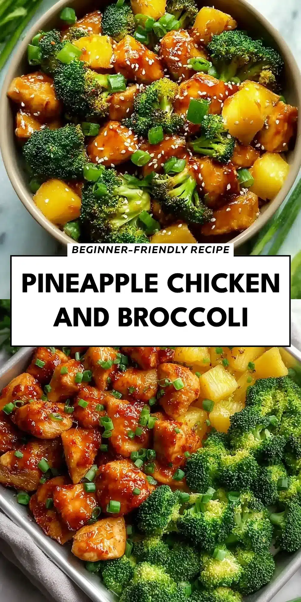 Pineapple Chicken and Broccoli