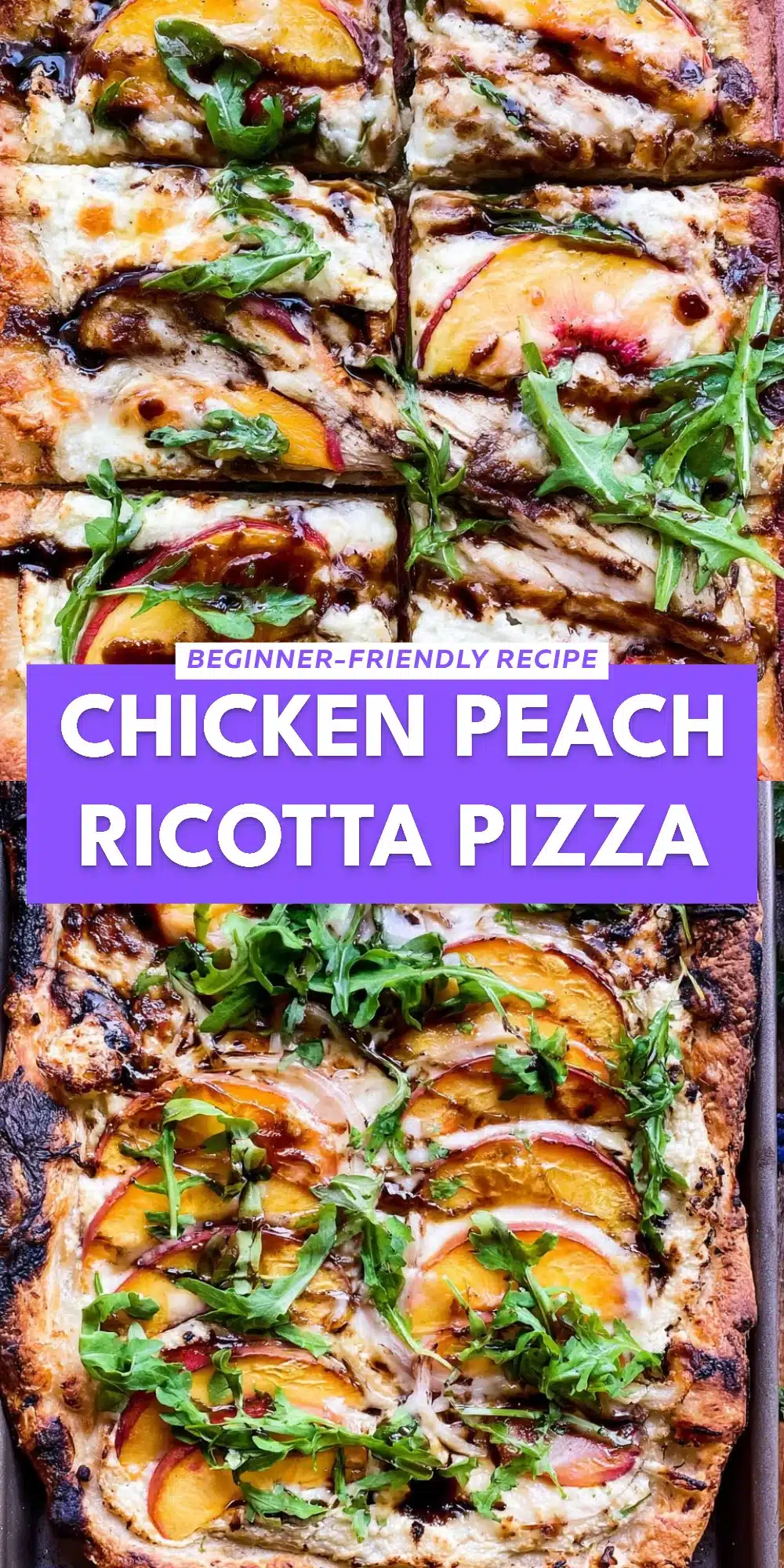 Chicken Peach Ricotta Pizza