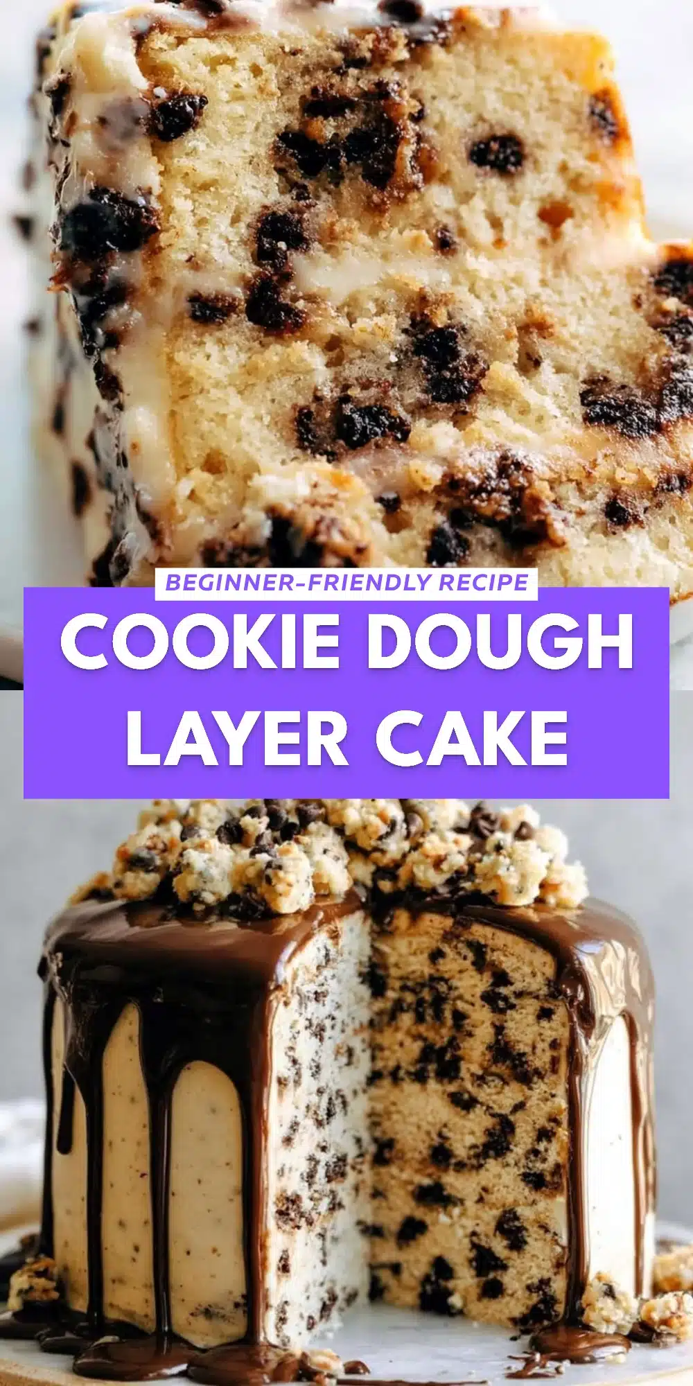 Cookie Dough Layer Cake