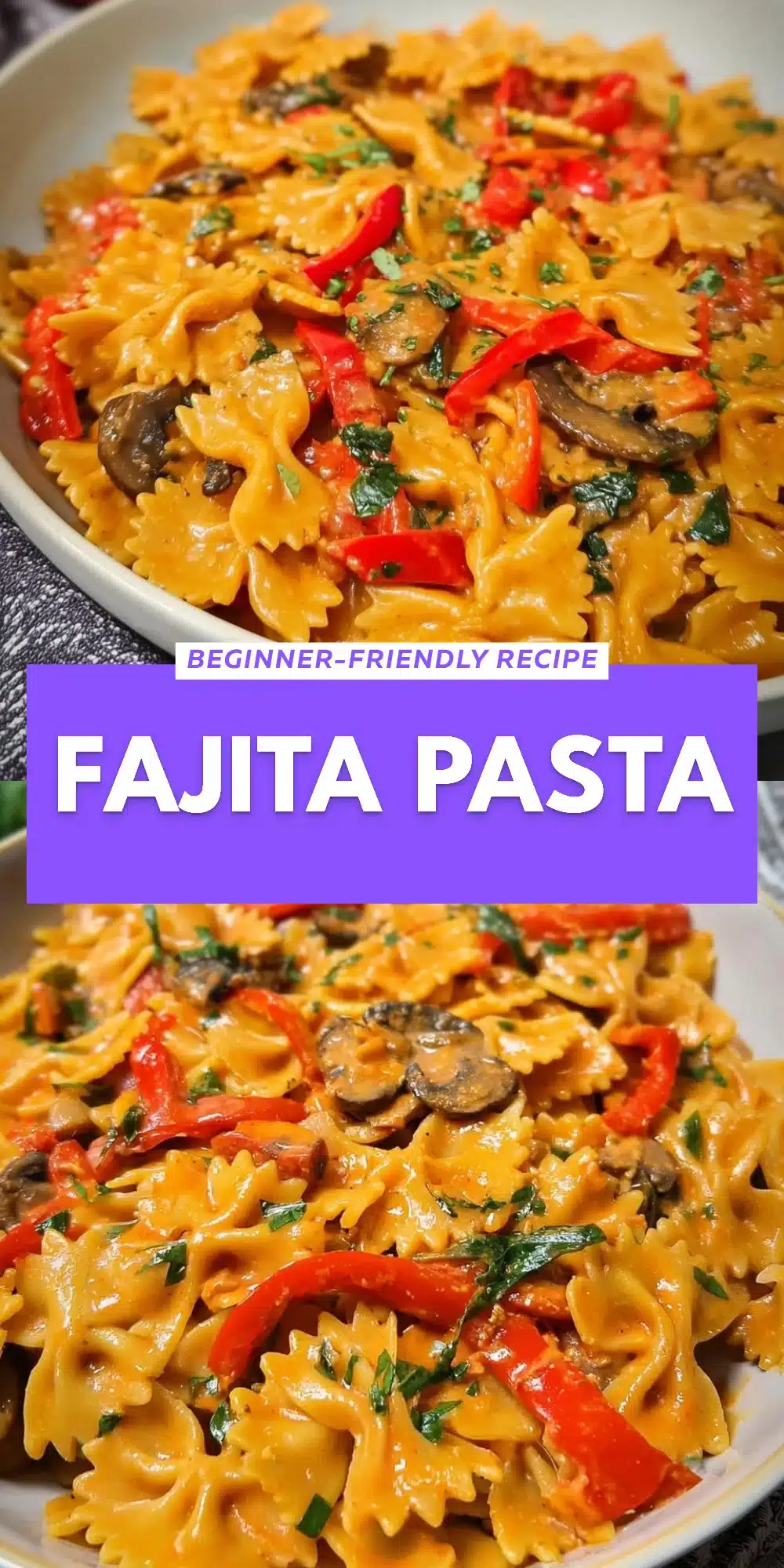 Fajita Pasta
