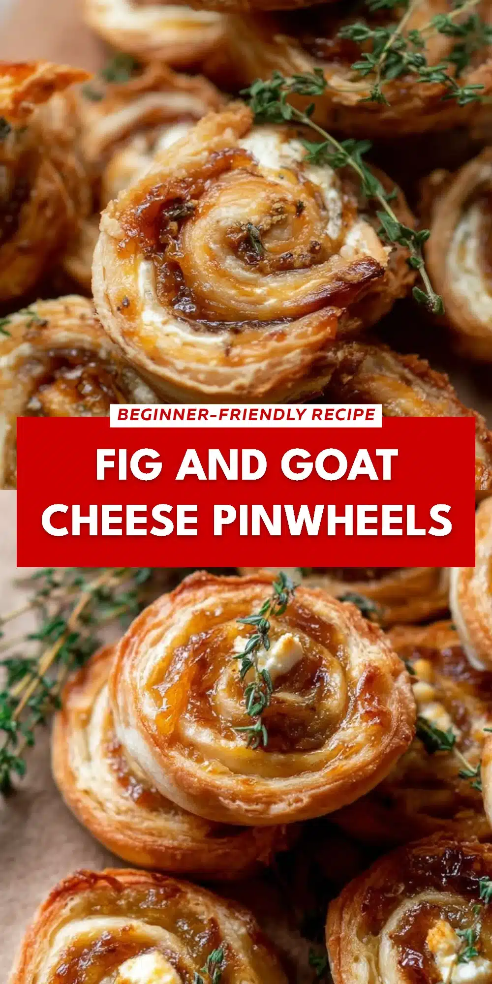Fig And Goat Cheese Pinwheels