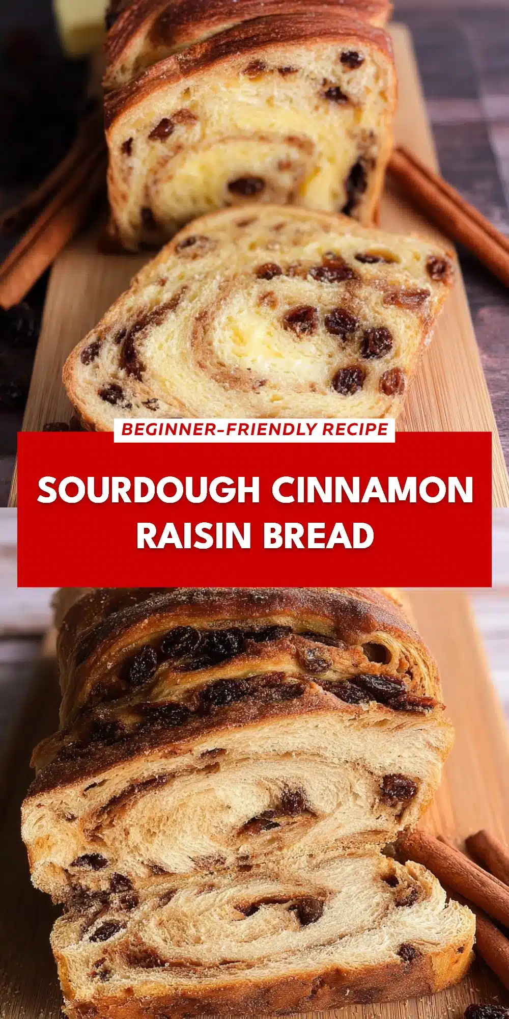 Sourdough Cinnamon Raisin Bread