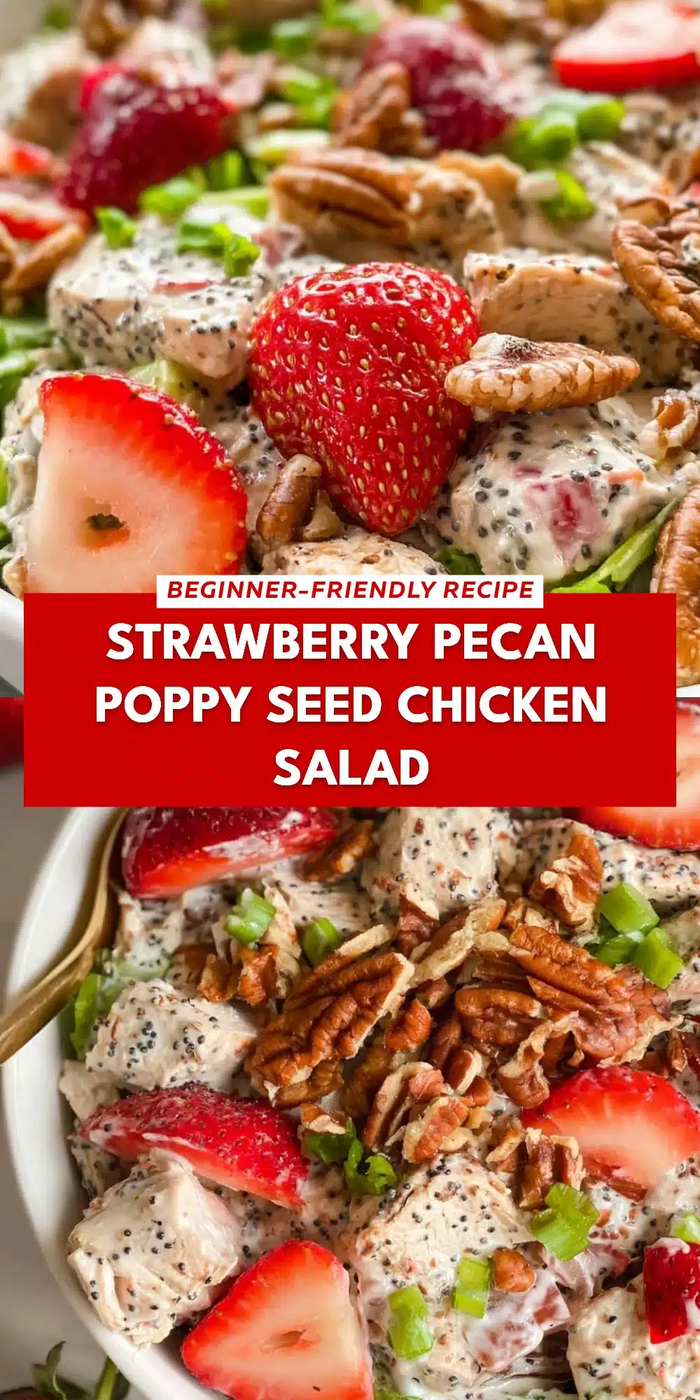 Strawberry Pecan Poppy Seed Chicken Salad